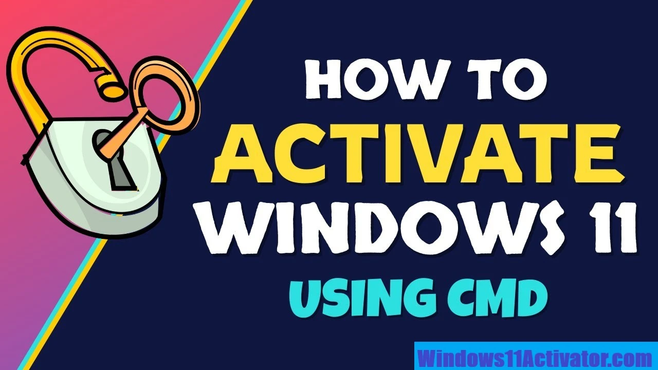 Activate Windows 11 Using CMD